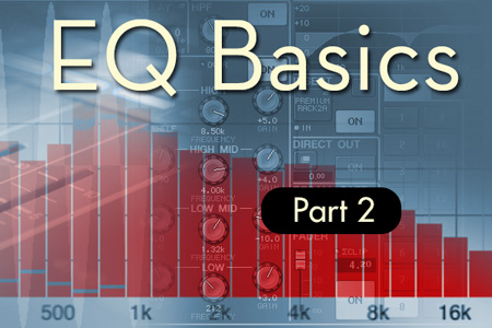 All About EQ: Part 2